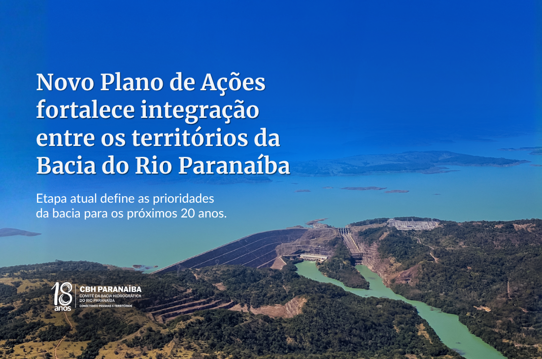 Construção do Plano de Ações fortalece integração entre os territórios da Bacia do Rio Paranaíba 