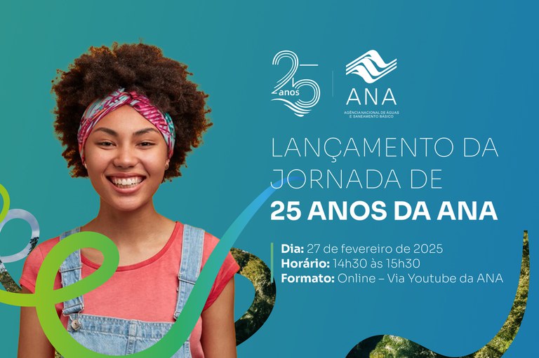 Agência lança Jornada de 25 Anos da ANA e hotsite em evento com transmissão ao vivo pelo YouTube